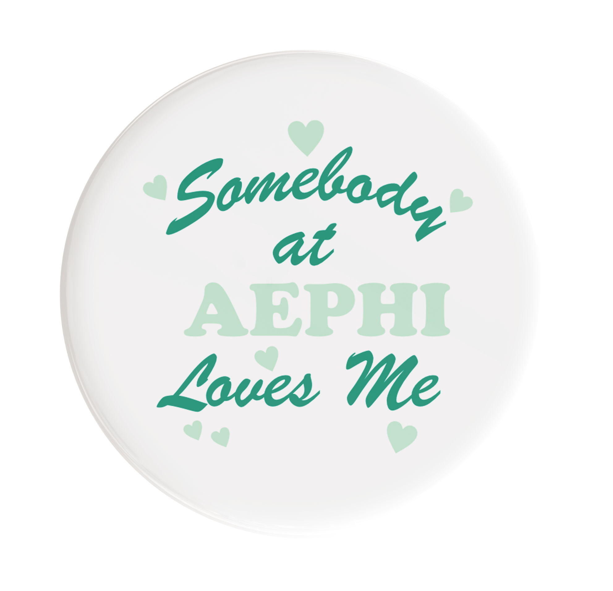 Alpha Epsilon Phi Love Me Sorority Button