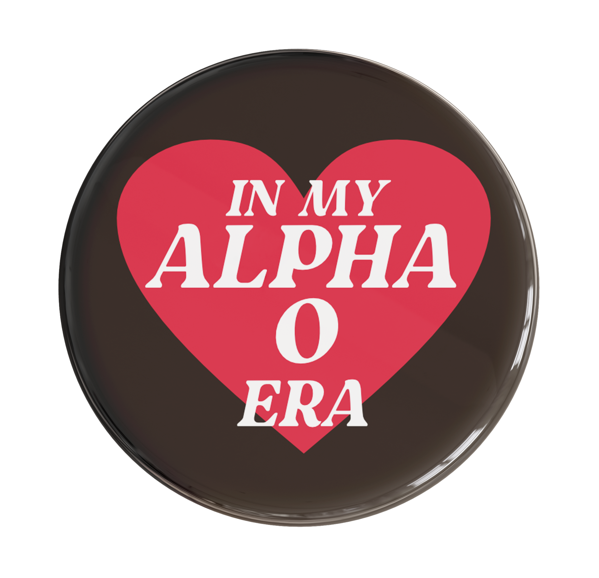 Alpha Omicron Pi In My Era Sorority Button