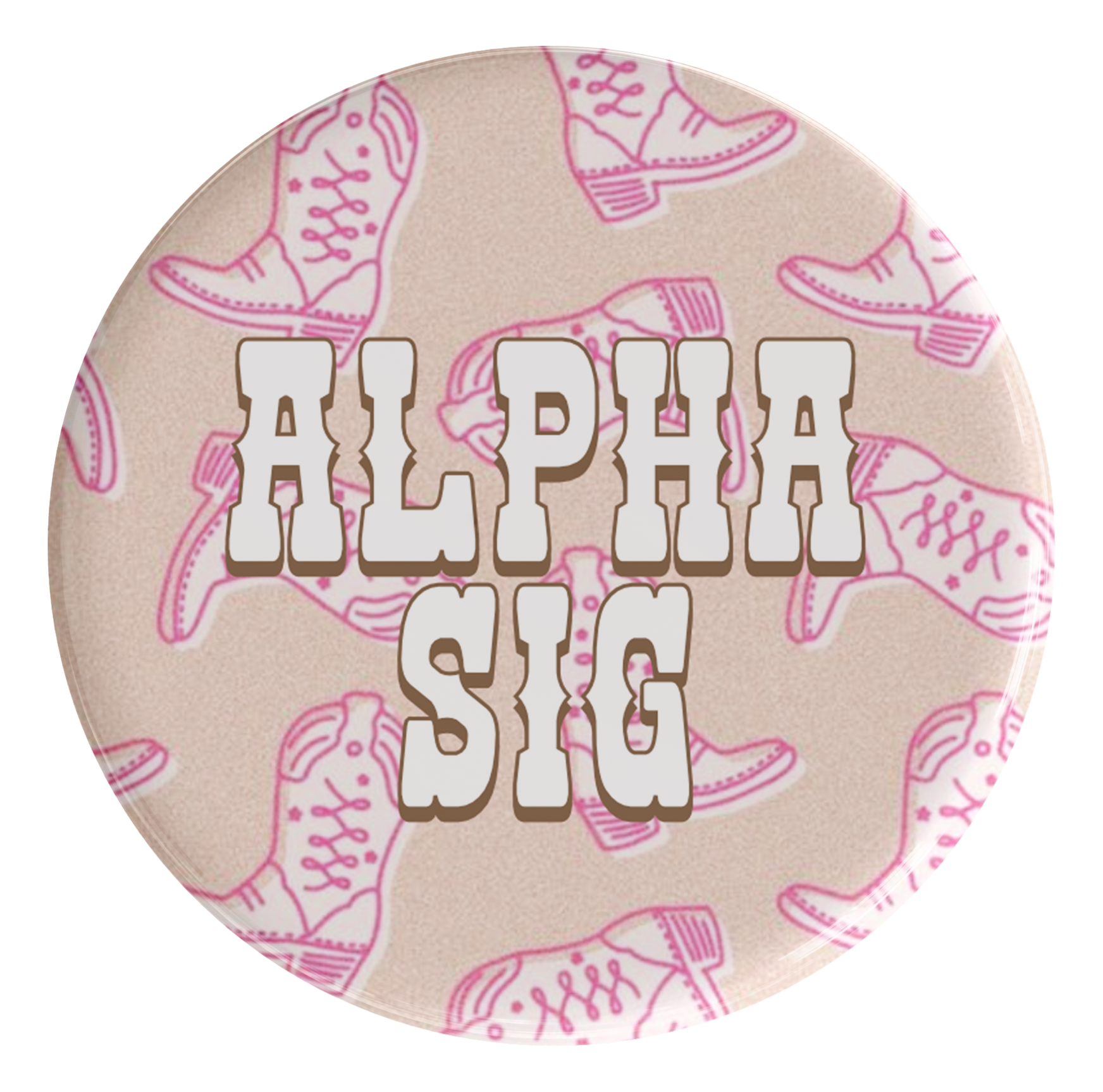 Alpha Sigma Alpha Boot Scootin' Sorority Button