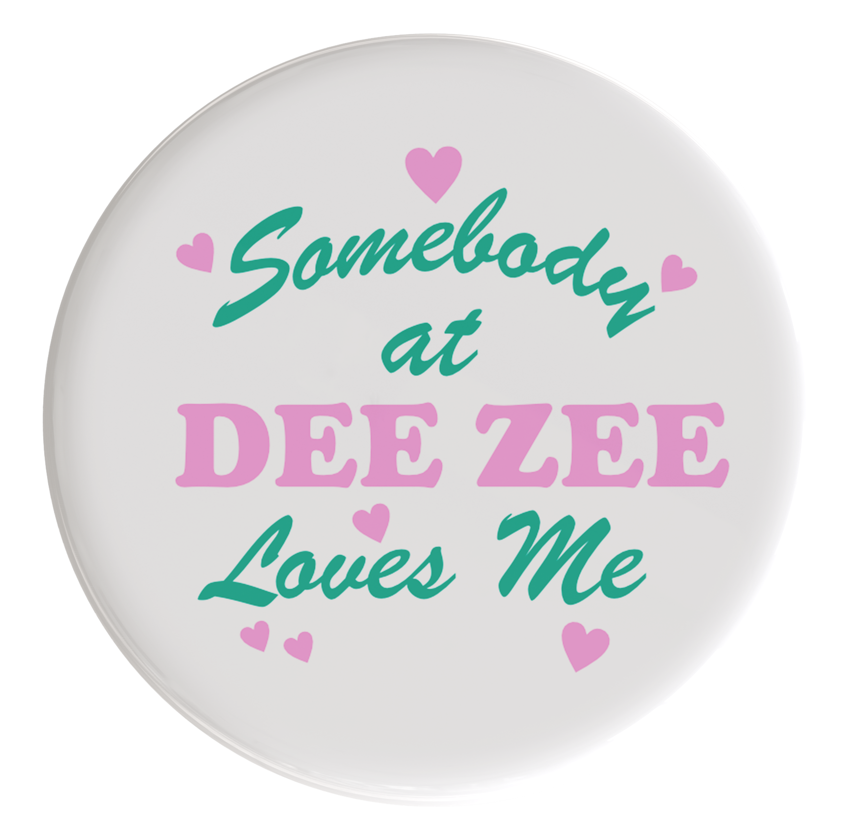 Delta Zeta Love Me Sorority Button