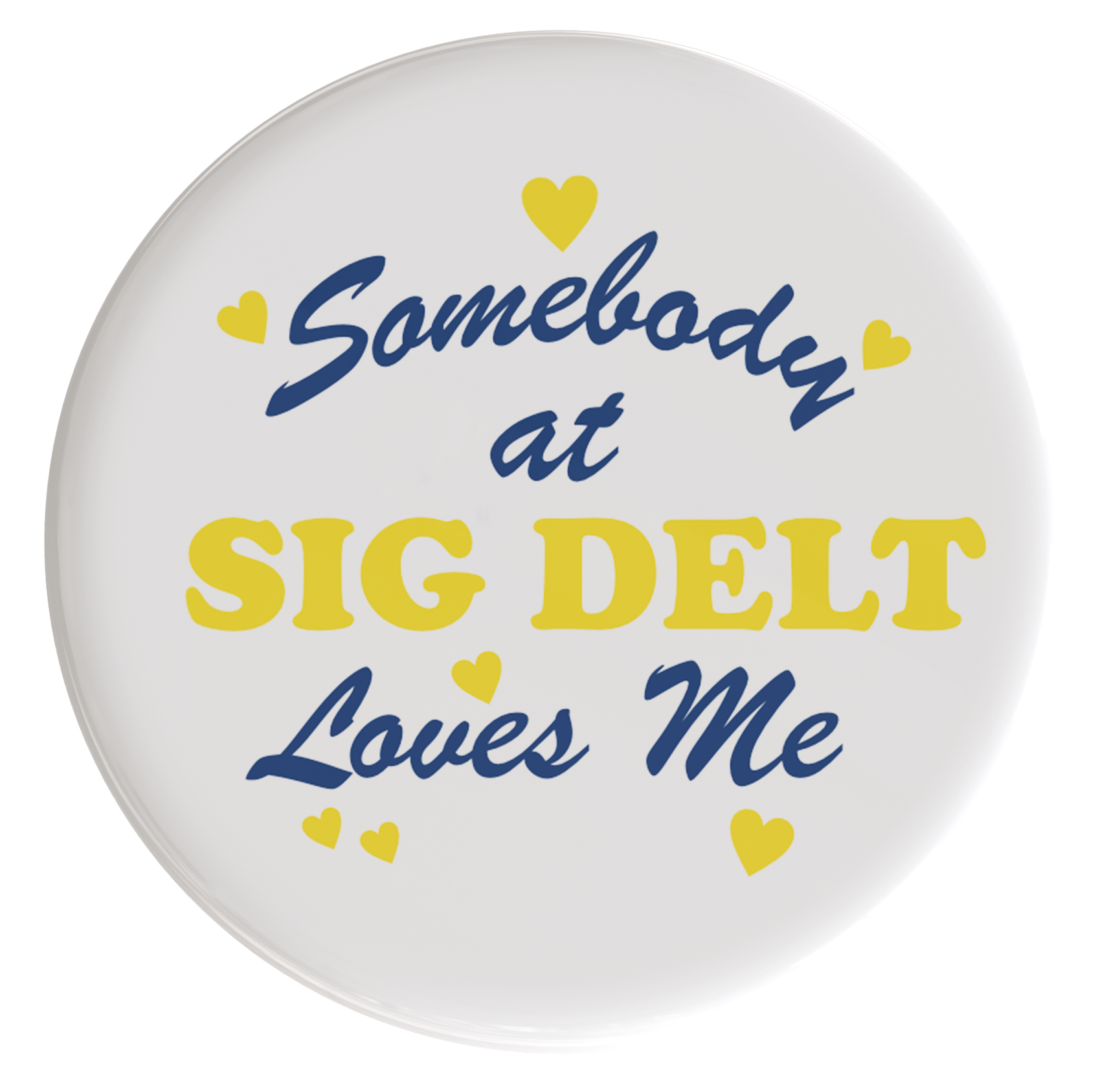 Sigma Delta Tau Love Me Sorority Button