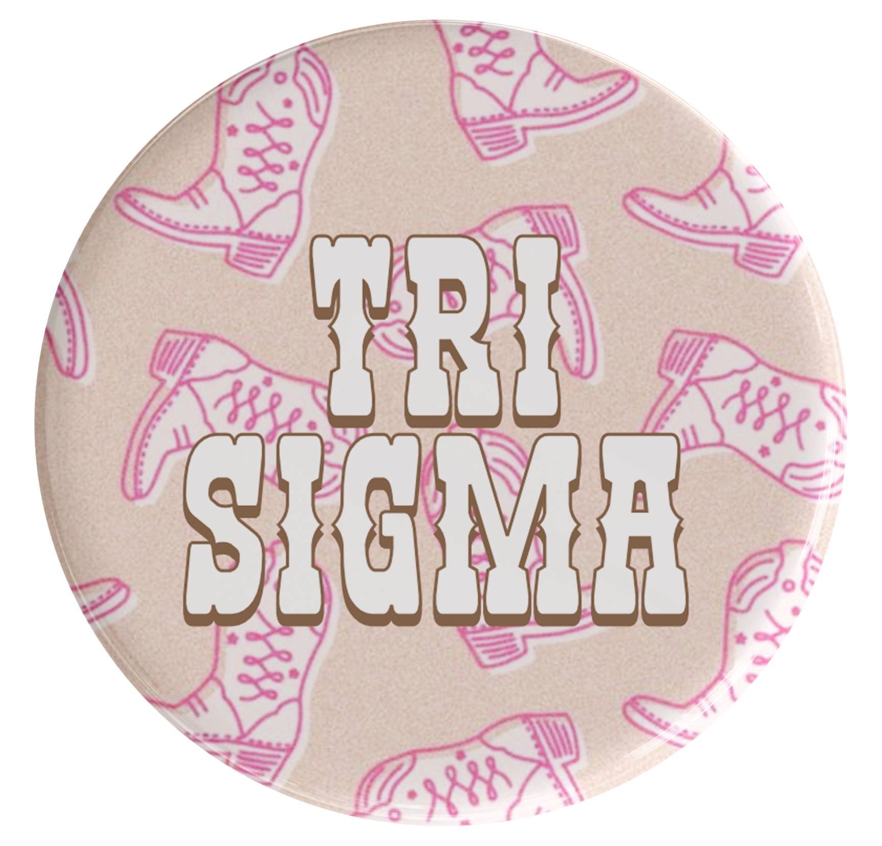 Sigma Sigma Sigma Boot Scootin' Sorority Button