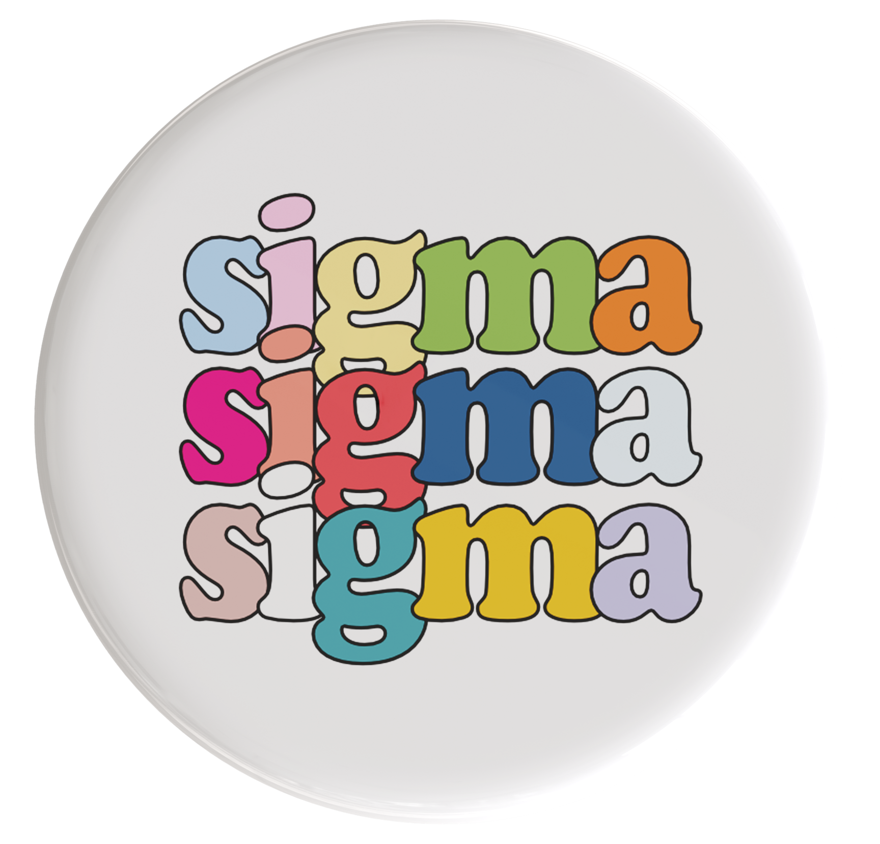 Sigma Sigma Sigma Live In Color Sorority Button