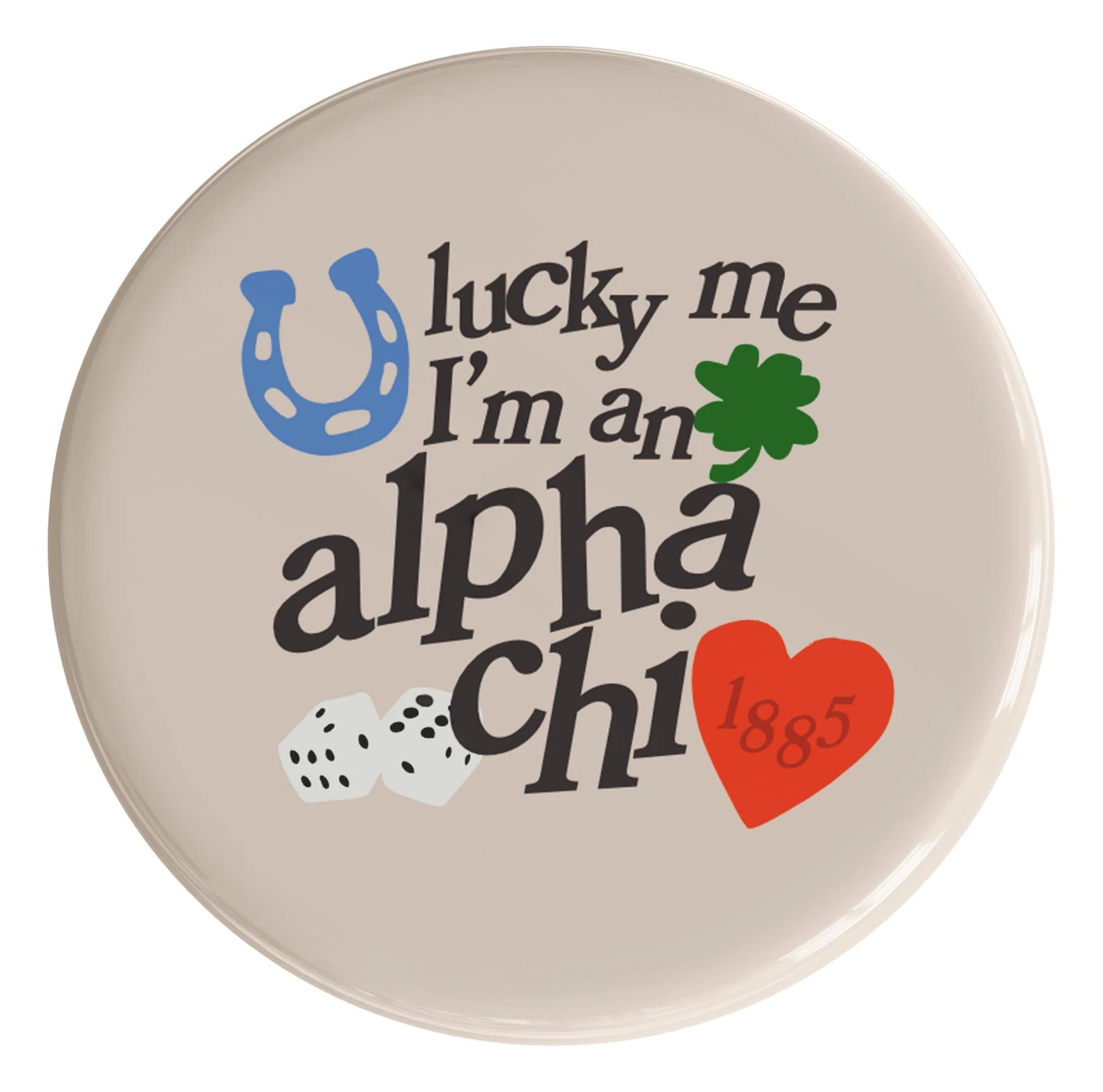 Alpha Chi Omega Lucky Sorority Button